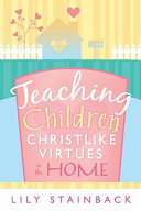 Teaching_children_Christlike_virtues_in_the_home