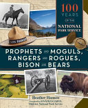 Prophets_and_moguls__rangers_and_rogues__bison_and_bears