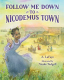 Follow_me_down_to_Nicodemus_town