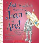 You_wouldn_t_want_to_be_Joan_of_Arc_