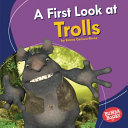 A_first_look_at_trolls