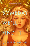 Someday_we_ll_find_it