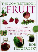 Bob_Flowerdew_s_the_complete_book_of_fruit