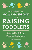 The_first_time_mom_s_handbook_for_raising_toddlers