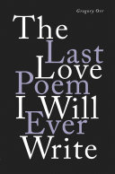 The_last_love_poem_I_will_ever_write