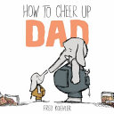 How_to_cheer_up_Dad