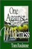 One_against_the_wilderness