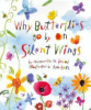 Why_butterflies_go_by_on_silent_wings