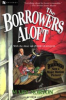 The_Borrowers_aloft___with_the_short_tale_Poor_Stainless