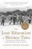 The_lost_education_of_Horace_Tate