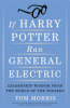 If_Harry_Potter_ran_General_Electric