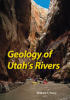 Geology_of_Utah_s_rivers