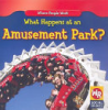 What_happens_at_an_amusement_park_