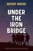 Under_the_iron_bridge