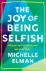 The_joy_of_being_selfish