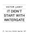 It_didn_t_start_with_Watergate