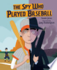 The_spy_who_played_baseball