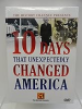 10_days_that_unexpectedly_changed_America