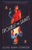 Trouble_the_Saints