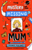 The_mystery_of_the_missing_mum