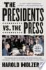 The_presidents_vs__the_press