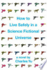 How_to_live_safely_in_a_science_fictional_universe