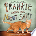 Frankie_works_the_night_shift