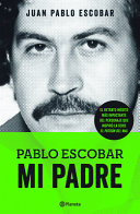 Pablo_Escobar__mi_padre