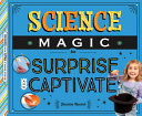 Science_magic_to_surprise_and_captivate