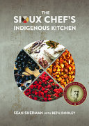 The_Sioux_Chef_s_indigenous_kitchen