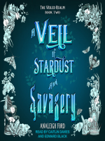 A_Veil_of_Stardust_and_Savagery