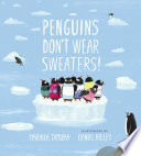 Penguins_don_t_wear_sweaters_