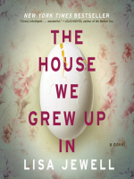The_House_We_Grew_Up_In