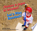 Vamos_a_jugar_al_b__isbol____b_Let_s_play_baseball_