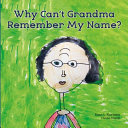 Why_can_t_Grandma_remember_my_name_