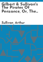 Gilbert___Sullivan_s_The_pirates_of_Penzance__or__The_slave_of_duty