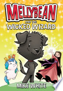 Mellybean_and_the_wicked_wizard