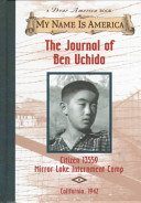 The_journal_of_Ben_Uchida__citizen_13559__Mirror_Lake_internment_camp
