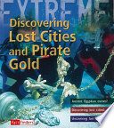 Discovering_lost_cities_and_pirate_gold