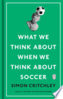 What_we_think_about_when_we_think_about_soccer