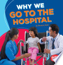 Why_we_go_to_the_hospital
