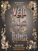 A_Veil_of_Moonlight_and_Madness
